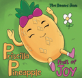 Priscilla Pineapple: The Fruit of JOY